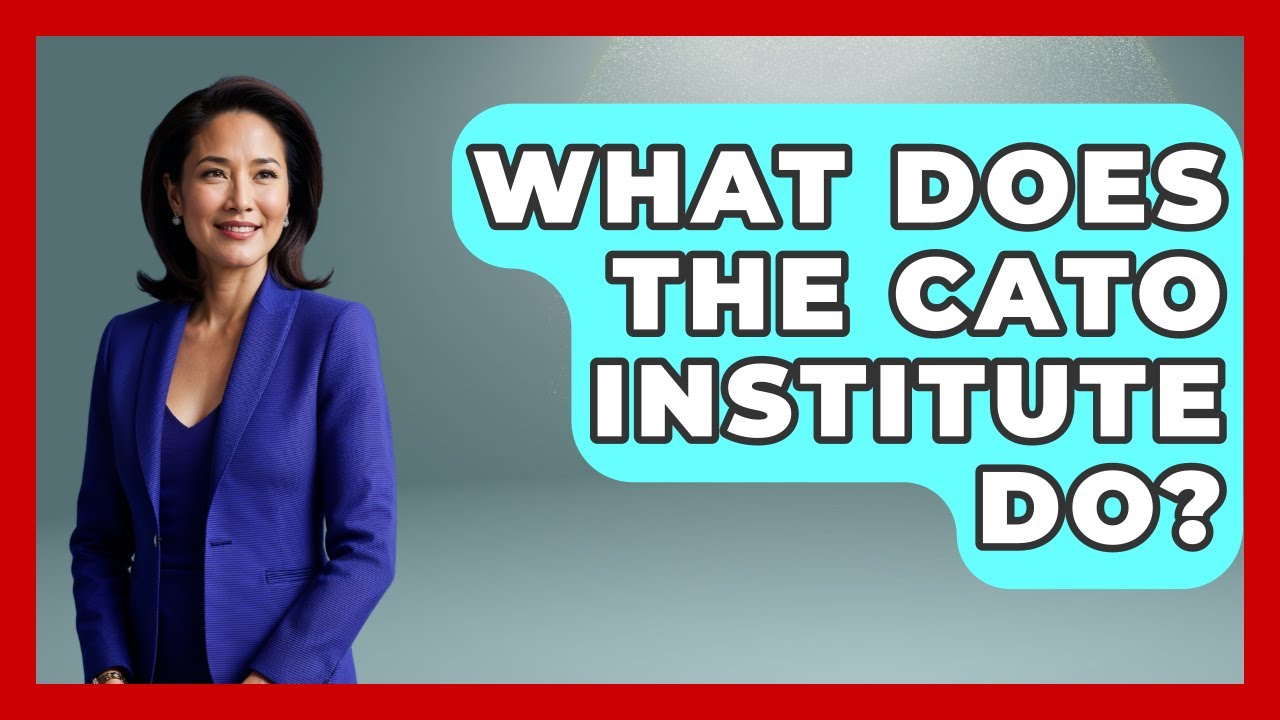 What Does The Cato Institute Do? - International Policy Zone