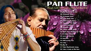 Leo Rojas & Gheorghe Zamfir Greatest Hits Full Album 201 | The Best of Pan Flute