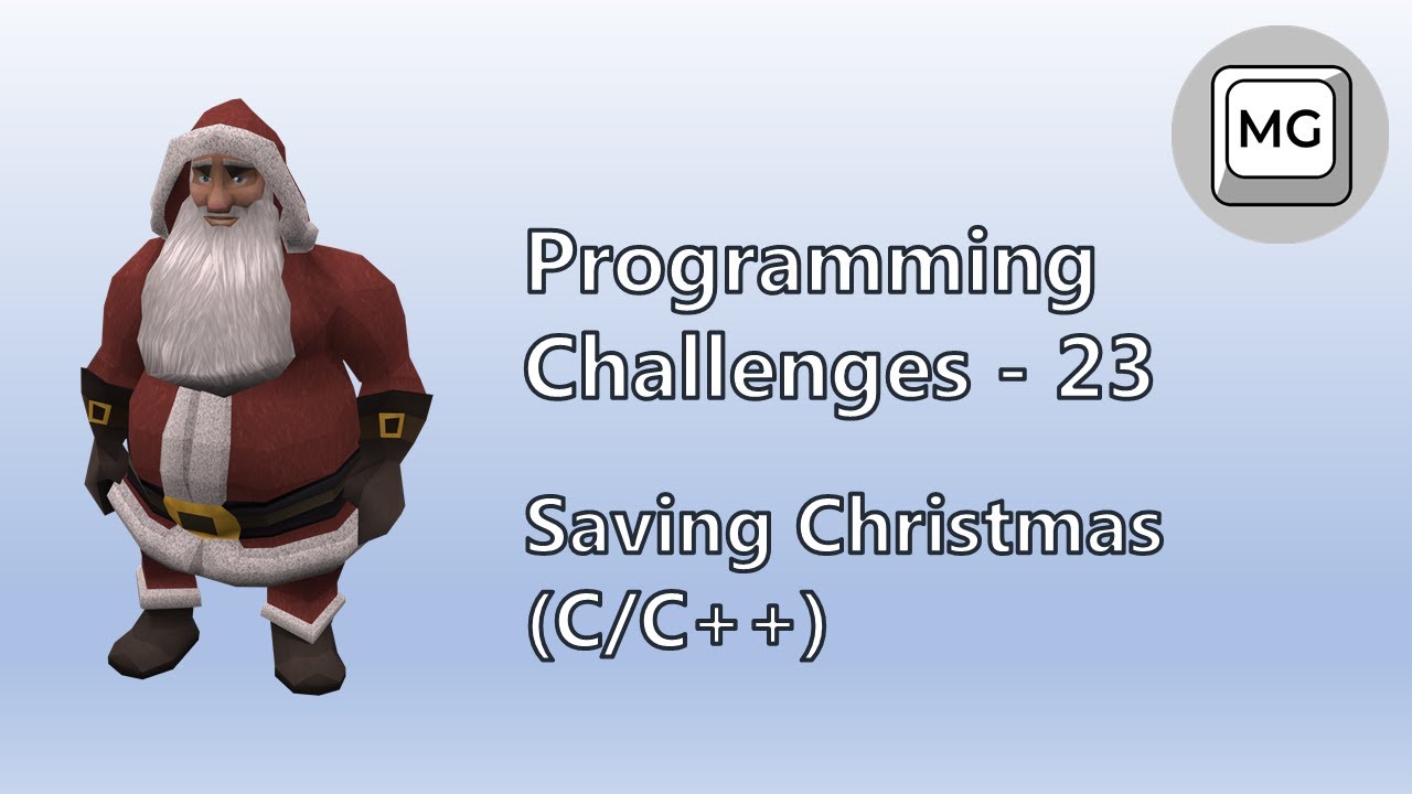 Programming Challenges - 23 - Saving Christmas with Heaps (C/C++) - YouTube