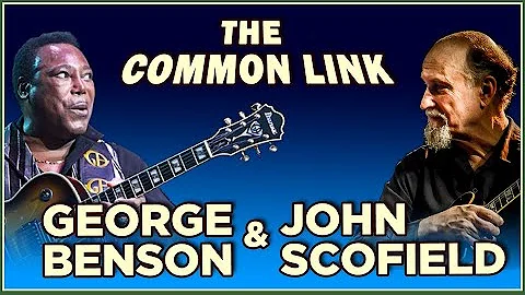 George Benson & John Scofield Styles Compared