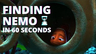 Finding Nemo in 60 Seconds (OKAY 101 SECONDS SUE ME)