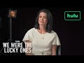 How Georgia Hunter’s Family History Inspired The Story | We Were the Lucky Ones | Hulu