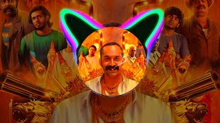Illuminati Aavesham BASS BOOSTED Jithu Madhavan|Fahadh Faasil | Sushin Shyam, Dabzee, Vinayak|