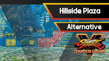 SFV CHAMPION EDITION - Hillside Plaza Alternative Theme