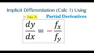 A Different Way to do Implicit Differentiation (Using Partial Derivatives)