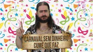 Plantão do Chico: Carnaval sem dinheiro? NÃO DÁ!!!
