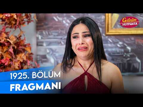 Gelinim Mutfakta 1925. Bölüm Fragmanı