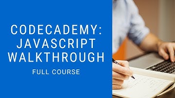 Codecademy Learn Javascript Full Walkthrough