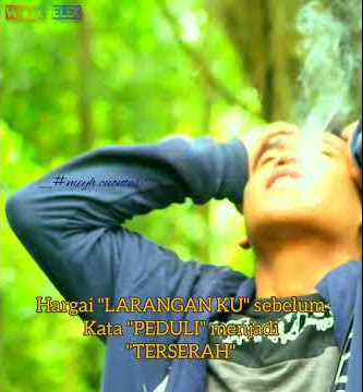 Story WA_#MEYH FHOTO hargai larangan ku