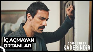 Yalan Dünyanın İçindeki Oyuncular | Doğduğun Ev Kaderindir