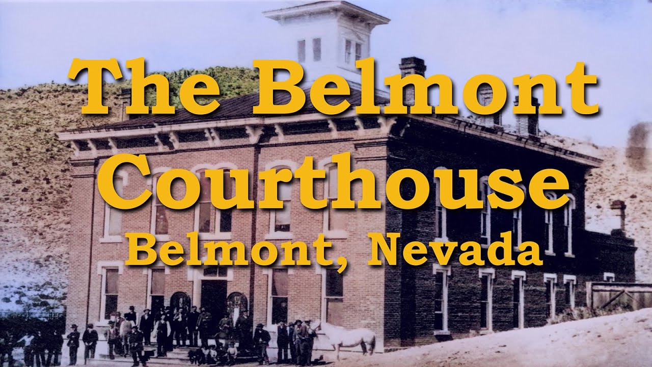 BELMONT COURTHOUSE, WILD WEST JUSTICE ON THE NEVADA FRONTIER EP 7