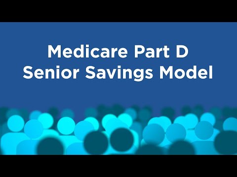 Medicare Part D Senior Savings Model