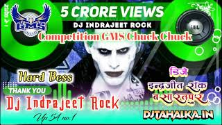 Competition Gms Bess Chuck Chuck Ganti Wala Dj Indrajeet Rock Basaratpur Mau