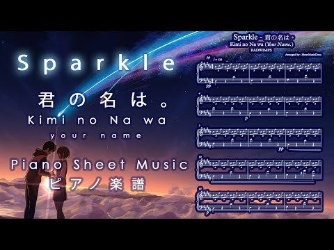 Sparkle 【Movie Ver.】- Kimi no Na wa [Piano Sheet Music