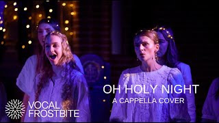 Oh Holy Night A Cappella Cover Vocal Frostbite
