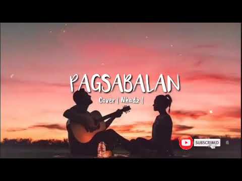 Tausog song PAGSABALAN Cover  Nhadz 