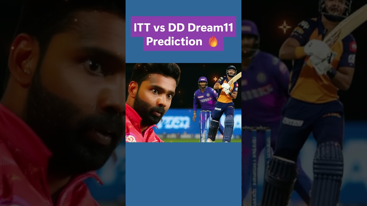 ITT vs DD Dream11 Prediction 🔥 | ITT vs DD Dream11 Team Today | TNPL T20 Dream11 Team 2024 