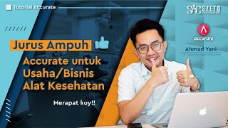 ACCURATE BISA UNTUK BISNIS ALAT KESEHATAN? BISA DONG! INI RAHASIANYA! screenshot 5