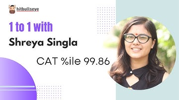 CAT 2021 : 99.86 Percentiler Shreya Singla l Strategy & Challenges Faced During Preparation