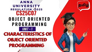 Characteristics of Object Oriented Programming in Tamil | CS25C07 | OOP using C++ | Anna University