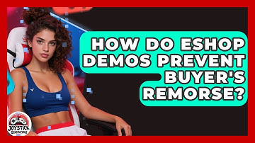 How Do eShop Demos Prevent Buyer