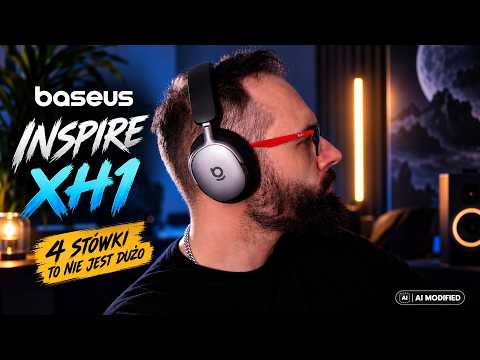 4 STÓWKI TO NIE JEST DUŻO JAK ZA TAKIE SŁUCHAWKI. Recenzja Baseus Inspire XH1