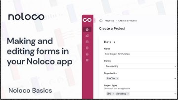 Noloco Basics ┃ Using forms in Noloco