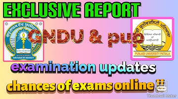exclusive report about Punjabi University and Guru Nanak Dev Universityexamination 22 updates online