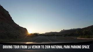 Driving Tour from La Verkin to Zion National Park Parking Space