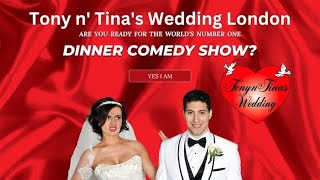 Tony n' Tina's Wedding London - Playing Weekly at the Arcelor Mittal Orbit Tower