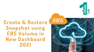 AWS Labs | Create & Restore Snapshot | New Dashboard 2021 | AWS Tutorials | OneMinuteLab