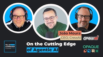 On the Cutting Edge of Agentic AI with João Moura
