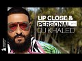DJ Khaled Talks 'KHALED KHALED,' JAY-Z & Nas Collab, And Love Of Reggae | Up Close & Personal