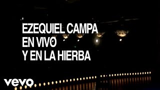 Ezequiel Campa - En vivo y en la hierba Segunda Parte