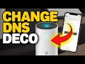 How to change DNS settings on TP-Link Deco - Quick Tip