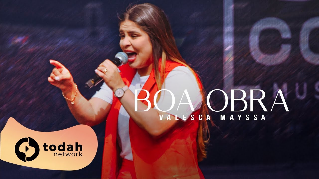 Valesca Mayssa | Boa Obra [Ore Comigo Music Festival]