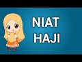 HAJJ INTENTIONS AND THEIR MEANING