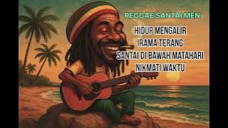 Kumpulan Lagu Reggae Tersantai 2025 jamin gak rugi dengerin