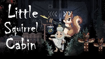 Little Squirrel Cabin official Trailer. The Soul Will Find no Peace.