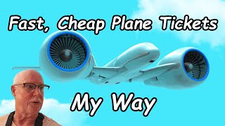 Cheap Plane Tickets: My Hints and 1 Secret that I Will Tell You !!