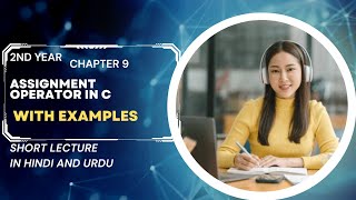 Assignment Operator/statement in C Explained with Examples |Arziw study