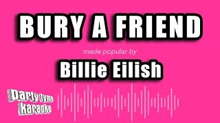 Billie Eilish - Bury A Friend (Karaoke Version)