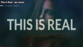 Jax Jones - This Is Real (Lyrics) ft. Ella Henderson