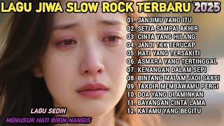 Download Lagu LAGU BIKIN NANGIS 😭 | CINTA YANG HILANG 💔 | SLOW ROCK BALLAD MALAYSIA TERBARU 2025  MP3