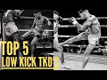 MY TOP 5 LOW KICK STOPPAGES! | Muay Thai Compilation | By Liam Harrison