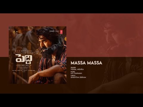 Massa Massa (telugu Full Lyrical Video) | Peddi | Ram Charan | Buchi Babu | AR Rahman |Vishal Mishra