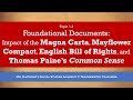 Foundations of Democracy, the Magna Carta, Mayflower, Paine's Common Sense Civics