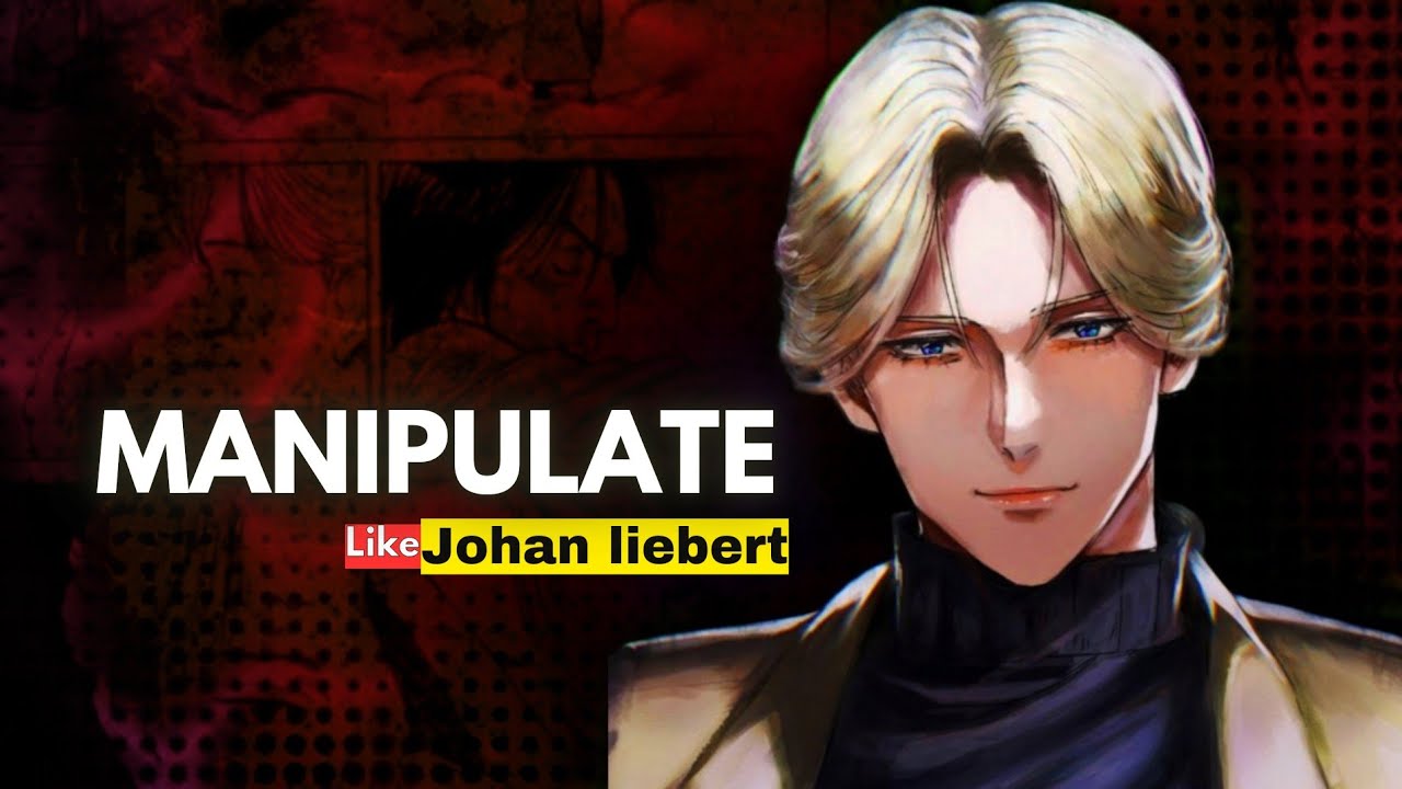 How to Manipulate Like Johan Liebert | Monster | Karma Never Die | Hindi