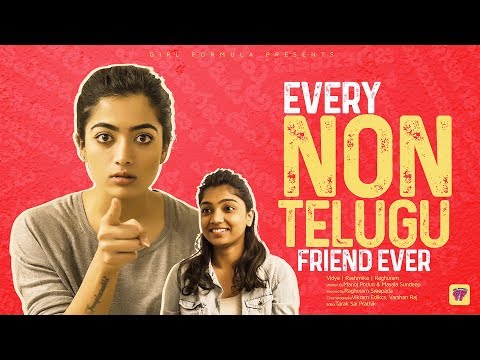 Every Non Telugu Friend Ever Ft. Rashmika Mandanna | Girl Formula | ChaiBisket