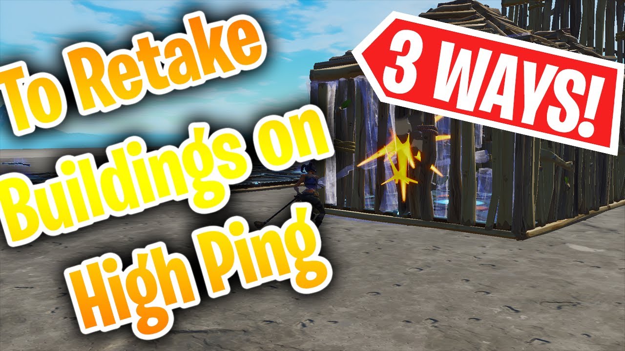 3 Ways To Take BUILDINGS on HIGH PING in Fortnite Fortnite Tips and Tricks